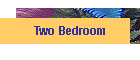 Two Bedroom